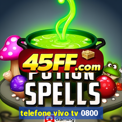 telefone vivo tv 0800